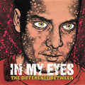 In My Eyes - The Difference Between [Colored Vinyl]  (New Vinyl LP)