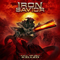 Iron Savior - Kill or Get Killed  (New Vinyl LP)