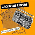 Jack & the Rippers - I Think It's Over  (New Vinyl LP)