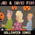 Jad & David Fair - Halloween Songs [Orange with Black Swirl Vinyl]  (New Vinyl LP)