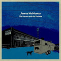 James McMurtry - The Horses and the Hounds [Texas Exclusive Edition]  (New Vinyl LP)