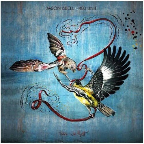 Jason Isbell and the 400 Unit - Here We Rest  (New Vinyl LP)