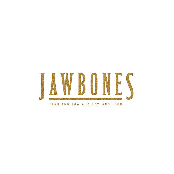 JAWBONES - High And Low And Low And High ((Vinyl))