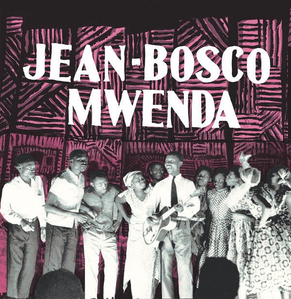 Jean-Bosco Mwenda - Jean-Bosco Mwenda  (New Vinyl LP)