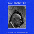 JEAN DUBUFFET - Expériences Musicales 1961 ((Vinyl))