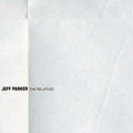 Jeff Parker - Relatives  (New Vinyl LP)
