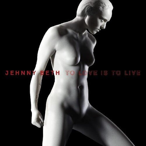 Jehnny Beth - To Love is to Live  (New Vinyl LP)