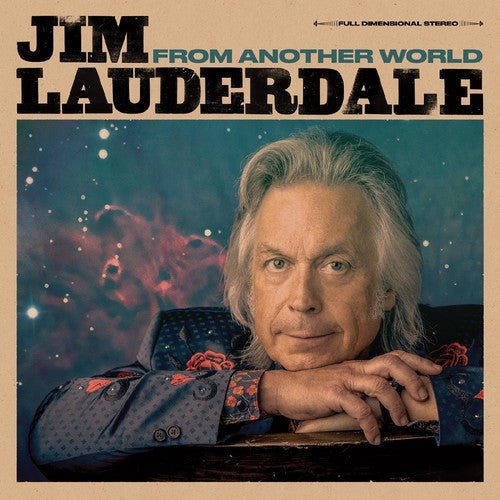 Jim Lauderdale - From ANother World  (New Vinyl LP)