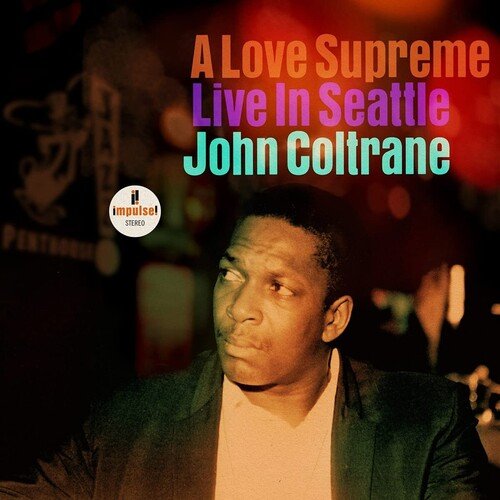 John Coltrane - A Love Supreme: Live In Seattle  (New Vinyl LP)