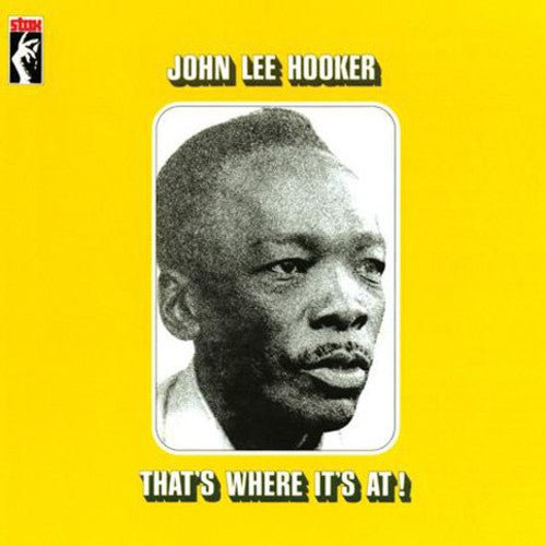 John Lee Hooker - That's Where It's At!  (New Vinyl LP)