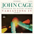 John With David Tudor Cage - Variations IV, Vol. II (CLEAR VINYL) ((Vinyl))