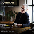 John with The Jerry Douglas Band Hiatt - Leftover Feelings ((Vinyl))