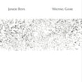 Junior Boys - Waiting Game ((Vinyl))