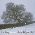 K.D. Lang - Hymns of the 49th Parrallel  (New Vinyl LP)