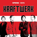 Kraftwerk - Spring 1975 ((Vinyl))