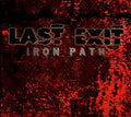 LAST EXIT - Iron Path ((Vinyl))