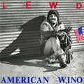 Lewd ‎- American Wino  (New Vinyl LP)
