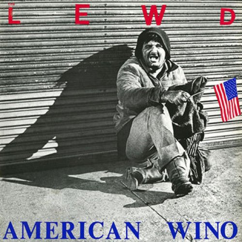 Lewd ‎- American Wino  (New Vinyl LP)