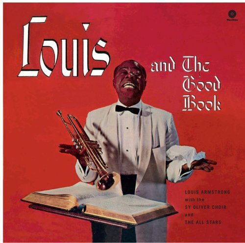 Louis Armstrong - And the Good Book  (New Vinyl LP)
