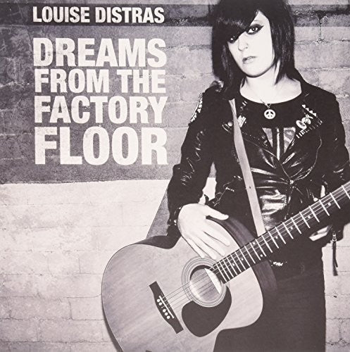 Louise Distras - Dreams From The Factory Floor  (New Vinyl LP)