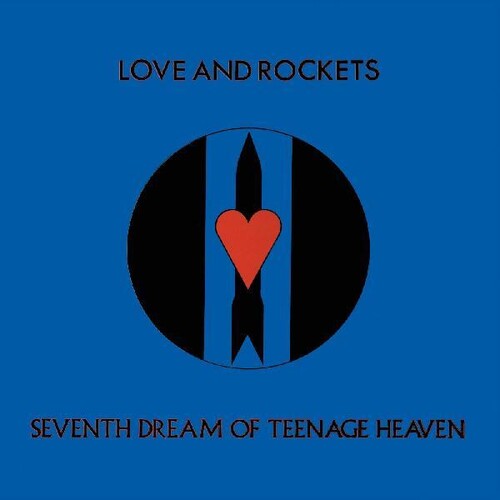 Love And Rockets - Seventh Dream Of Teenage Heaven (Gatefold LP Jacket) ((Vinyl))