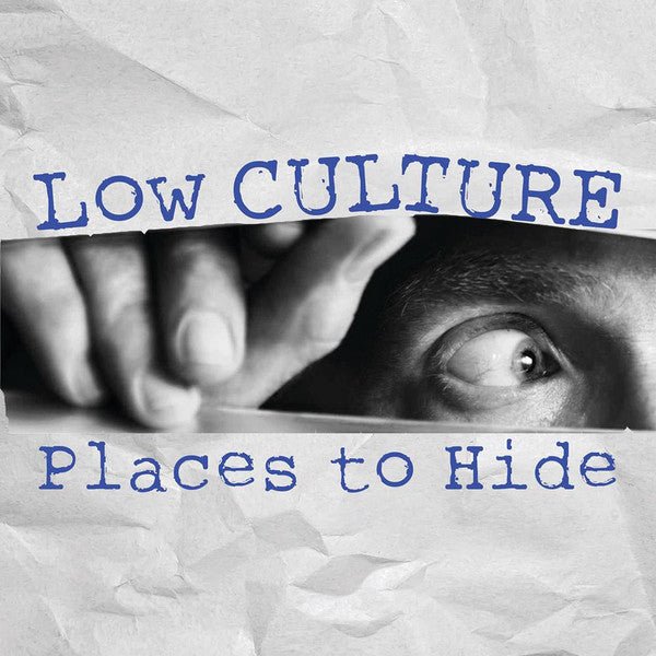 Low Culture - Places to Hide  (New Vinyl LP)