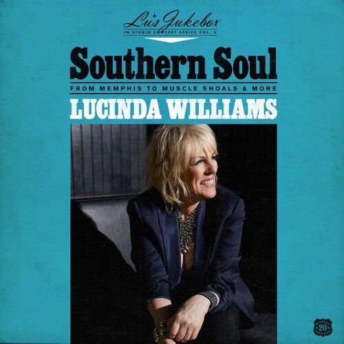 Lucinda Williams - Lu's Jukebox Vol. 2: Southern Soul: From Memphis To Muscle Shoals  (New Vinyl LP)