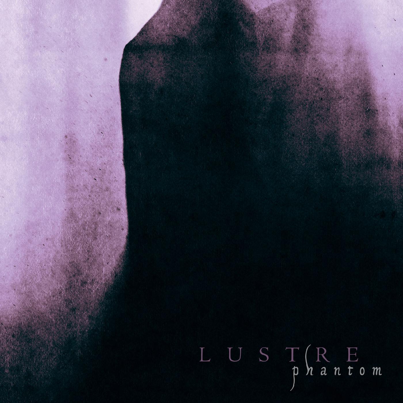 Lustre - Phantom (MULTI-COLOUR VINYL) ((Vinyl))