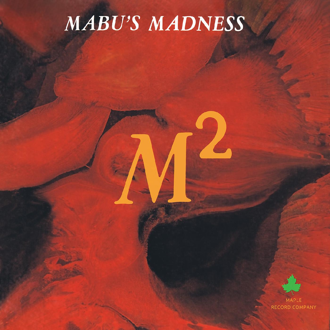 Mabu's Madness - M-Square (FIRE ORANGE WITH BLACK STREAKS VINYL) ((Vinyl))