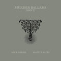 MICK HARRIS/MARTYN BATES - Murder Ballads [Drift] ((Vinyl))