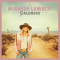 Miranda Lambert - Palomino [2XLP]  (New Vinyl LP)