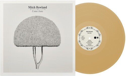 Mitch Rowland - Come June [Yellow Vinyl]  (New Vinyl LP)