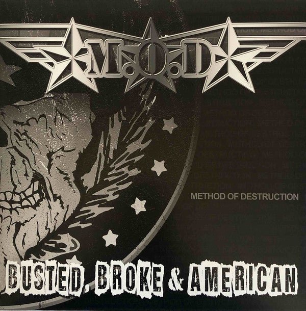 M.O.D. - Busted, Broke & American  (New Vinyl LP)