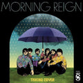 Morning Reign - Taking Cover [Blue Vinyl]  (New Vinyl LP)