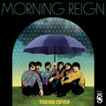 Morning Reign - Taking Cover (BLUE VINYL) ((Vinyl))