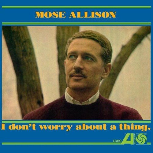 Mose Allison - I Don't Worry About A Thing [Gold Vinyl]  (New Vinyl LP)