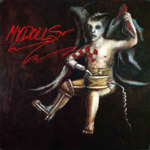 Mydolls - Speak Softly and Carry a Big Stick  (New Vinyl LP)