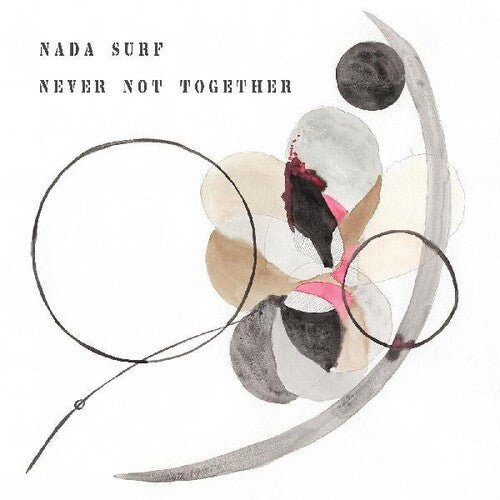 Nada Surf - Never Not Together  (New Vinyl LP)