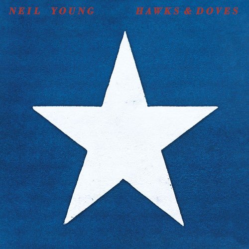 Neil Young - Hawks & Doves  (New Vinyl LP)