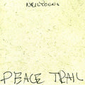 Neil Young - Peace Trail  (New Vinyl LP)