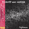 Nightmare - Thirsty and Wander  (New Vinyl LP)