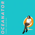 Oceanator - Things I Never Said [Orange Swirl Vinyl]  (New Vinyl LP)