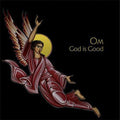 Om - God is Good  (New Vinyl LP)