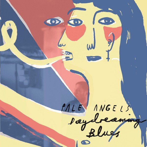 Pale Angels - Daydreaming Blues  (New Vinyl LP)