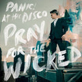 Panic at the Disco - Pray for the Wicked  (New Vinyl LP)