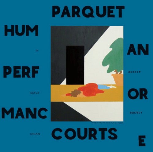 Parquet Courts - Human Performance  (New Vinyl LP)