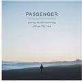 Passenger - Young as the Morning Old as the  (New Vinyl LP)