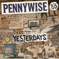 Pennywise - Yesterdays  (New Vinyl LP)