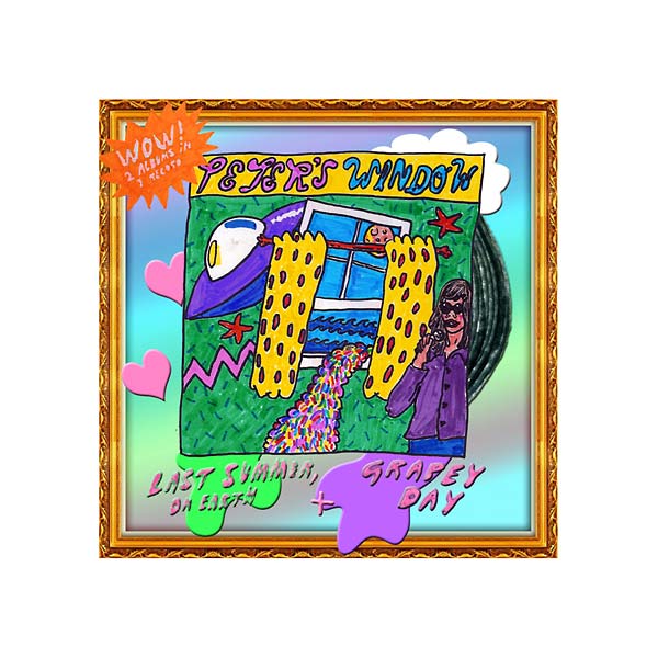 PETER'S WINDOW - Last Summer on Earth/Grapey Day ((Vinyl))