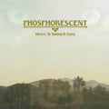 Phosphorescent - Here's to Taking It Easy  (New Vinyl LP)